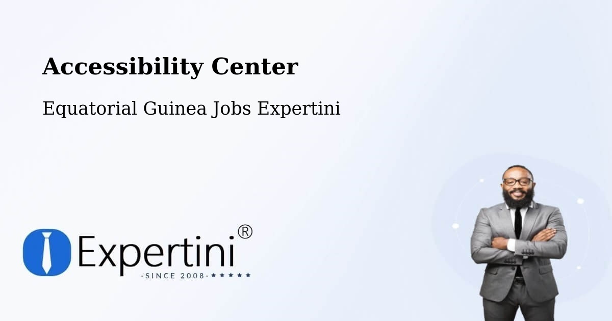 Accessibility Statement – Equatorial Guinea - Equatorial Guinea Jobs Expertini