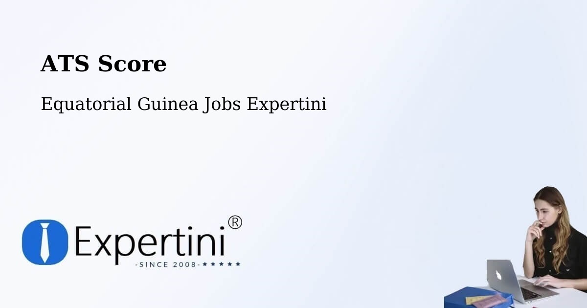 Resume ATS Score & Job Description Match Tool – Equatorial Guinea - Equatorial Guinea Jobs Expertini